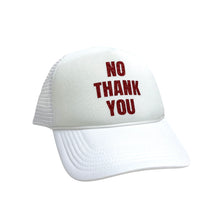 Load image into Gallery viewer, No Thank You Trucker Hat
