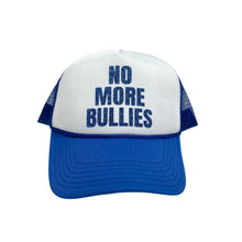 Load image into Gallery viewer, No More Bullies Trucker Hat